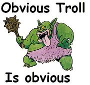 Click image for larger version

Name:	ObviousTroll.jpg
Views:	77
Size:	32.6 KB
ID:	982579